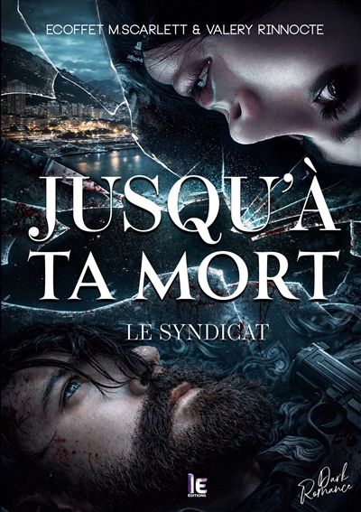 Jusqu'à ta mort - Le...
