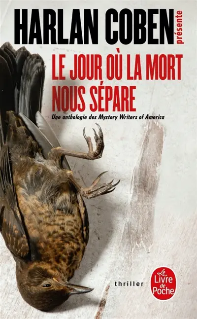 Le jour où la mort nous sépare : une anthologie des mystery writers of America : histoires d'amour, de désir et de meurtres