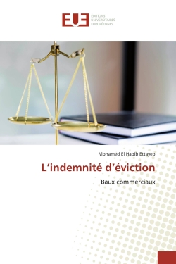 L'indemnité d'éviction :...
