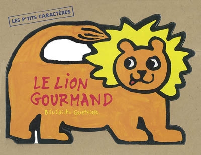 Le lion gourmand