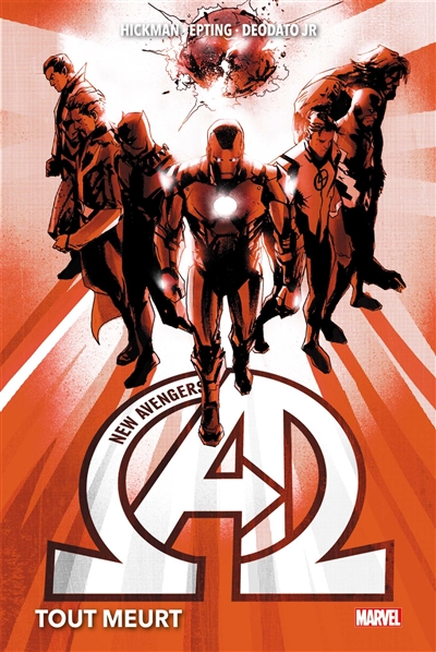 New Avengers. Vol. 1. Tout meurt