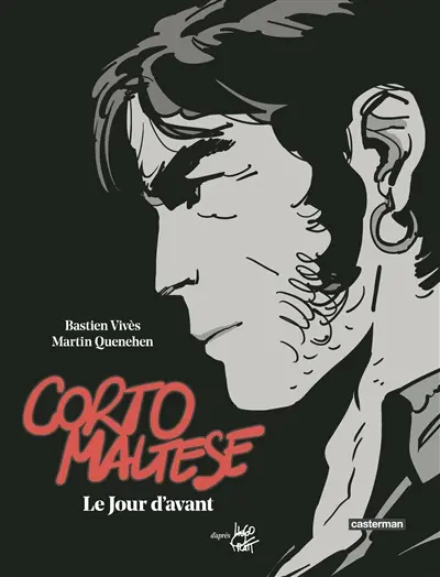 Corto Maltese. Le jour d'avant