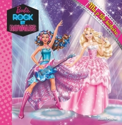 Barbie rock et royales : ma p'tite histoire