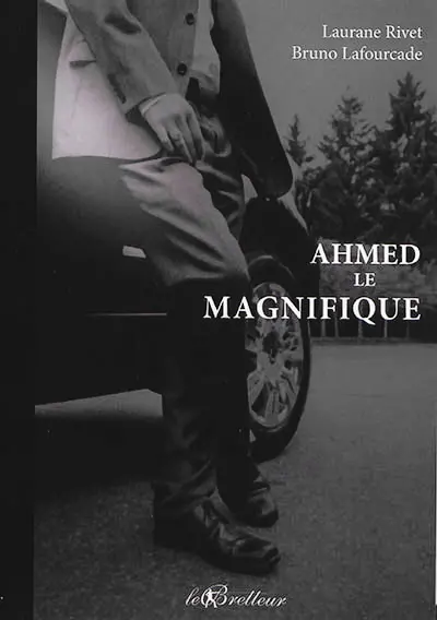 Ahmed le magnifique