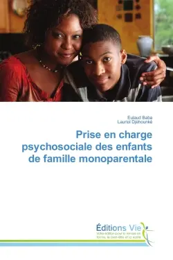 Prise en charge psychosociale des enfants de famille monoparentale