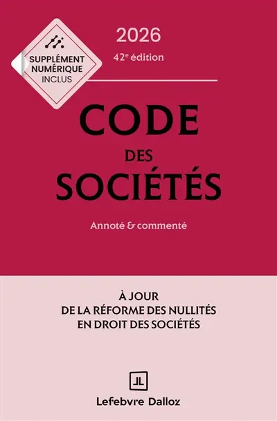 Code des sociétés : annoté & commenté