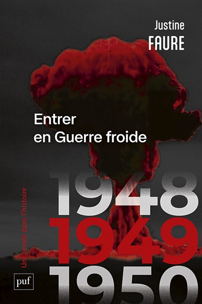 1949 : entrer en guerre froide