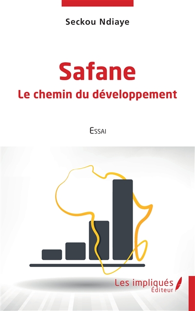 Safane : le chemin du...