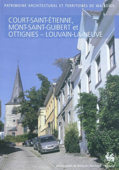 Court-Saint-Etienne, Mont-Saint-Guibert et Ottignies-Louvain-La-Neuve