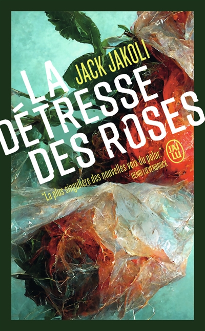 La détresse des roses