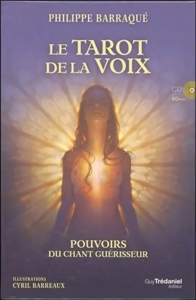 Le tarot de la voix : pouvoirs du chant guérisseur