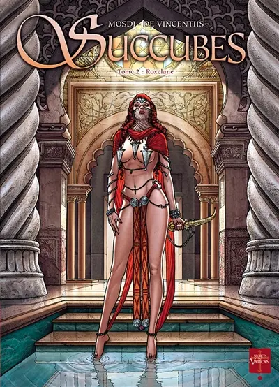 Succubes. Vol. 2. Roxelane