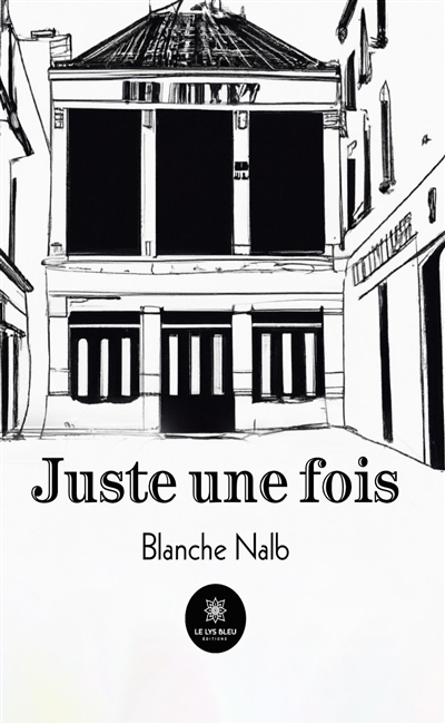 Juste une fois