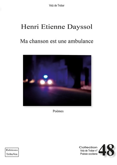 Ma chanson est une ambulance : poèmes