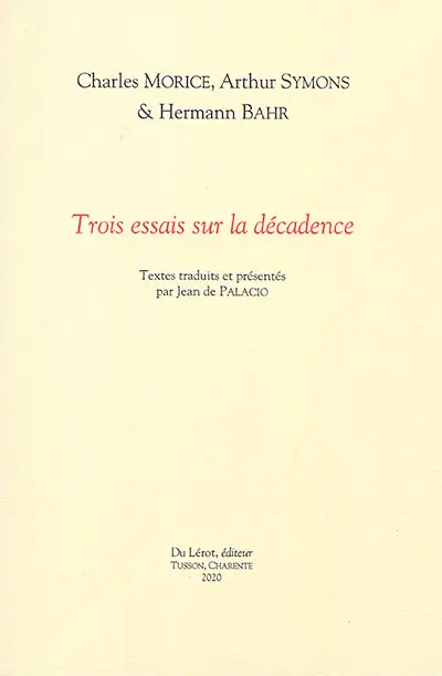 Trois essais sur la décadence