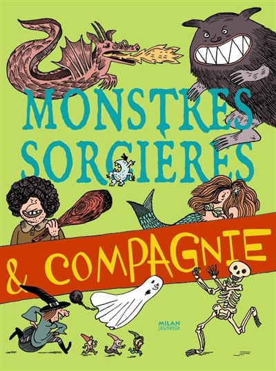 Monstres, sorcières & compagnie