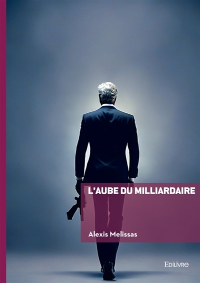 L'aube du milliardaire