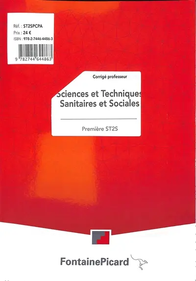 Sciences et techniques sanitaires et sociales première ST2S première : corrigé professeur