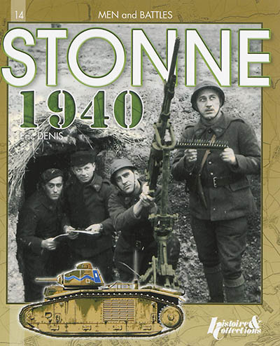 May 1940, from Sedan to Stonne : the southern wing of the German attack