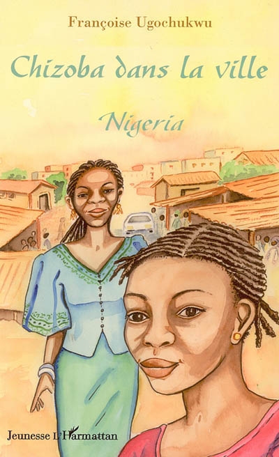 Chizoba dans la ville : Nigeria