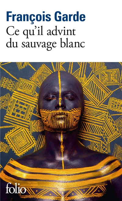 Ce qu'il advint du sauvage...