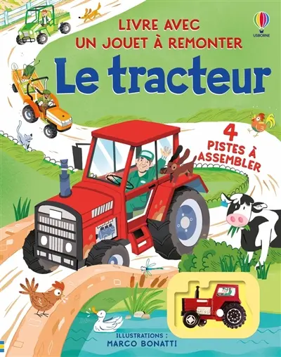 Le tracteur : un livre avec un jouet à remonter
