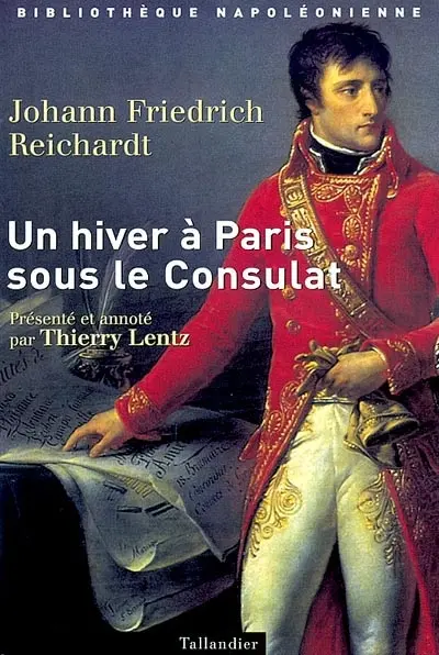 Un hiver à Paris sous le Consulat