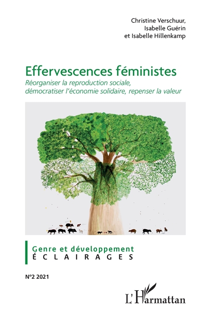 Effervescences féministes : réorganiser la reproduction sociale, démocratiser l'économie solidaire, repenser la valeur