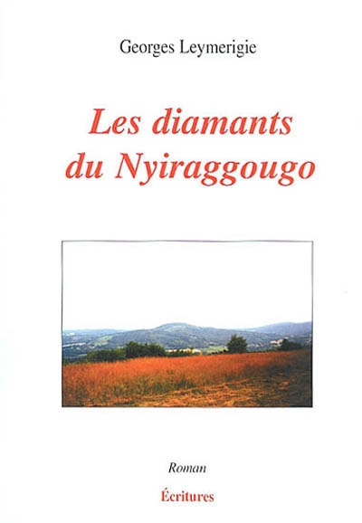 Les diamants du Nyiraggougo