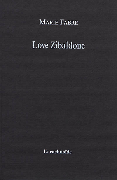 Love Zibaldone : et autres poèmes de l'Amerego
