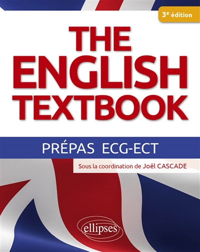 The English textbook : prépas ECG, ECT