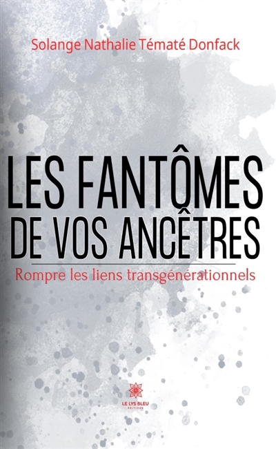 Les fantômes de vos...