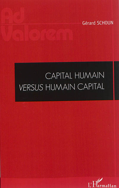 Capital humain versus humain capital