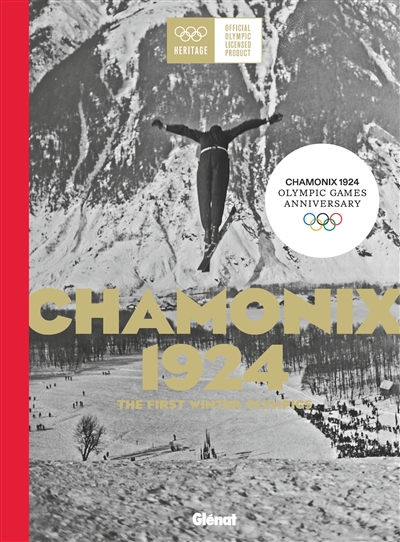 Chamonix 1924 : the first Winter Olympics