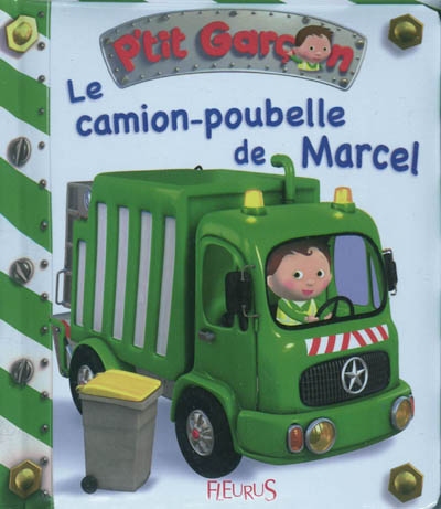 Le camion poubelle de Marcel