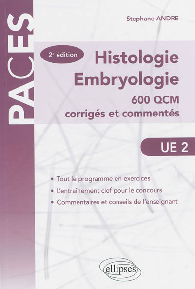 Histologie-embryologie : 600 QCM corrigés et commentés, UE2