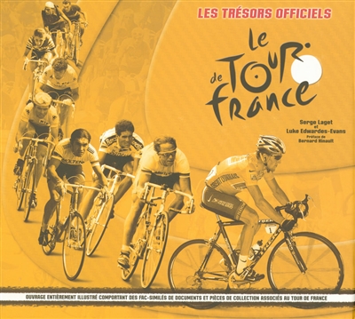 Le Tour de France : les trésors officiels