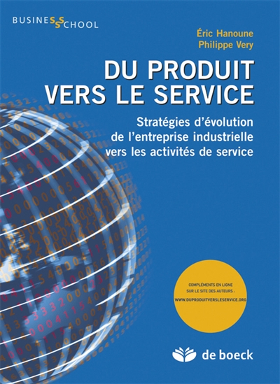 Du produit vers le service : stratégies d'évolution de l'entreprise industrielle vers les activités de service