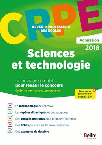 Sciences et technologie : CRPE, admission 2018 : conforme aux nouveaux programmes