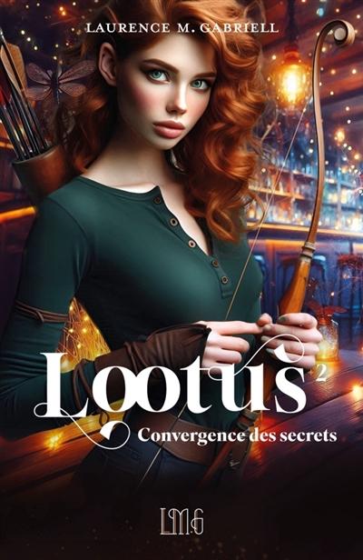 Lootus : Tome 2 :...