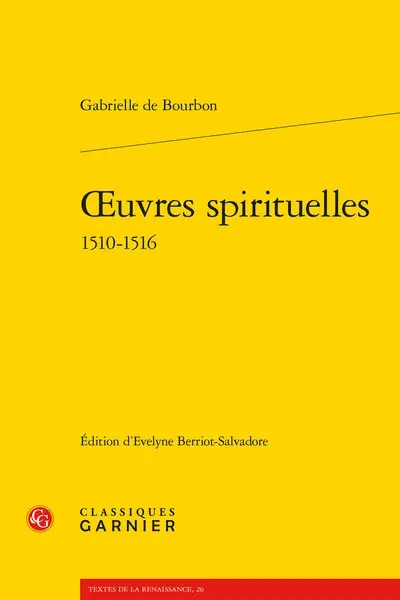 Oeuvres spirituelles : 1510-1516