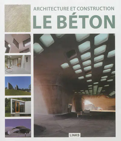 Architecture et construction : le béton