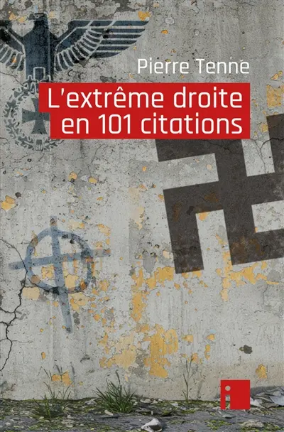 L'extrême droite en 101 citations