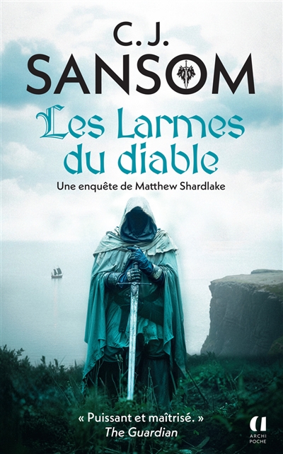 Une enquêtes de Matthew Shardlake, tome 2 : Les larmes du diable