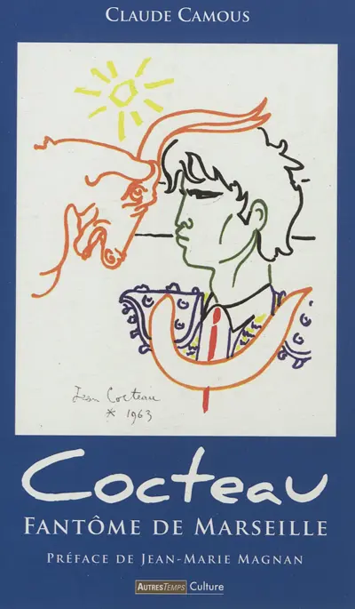 Cocteau : fantôme de Marseille