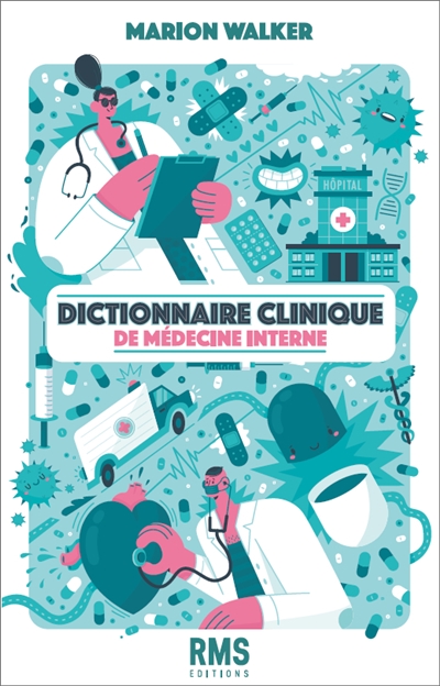 Dictionnaire clinique de médecine interne