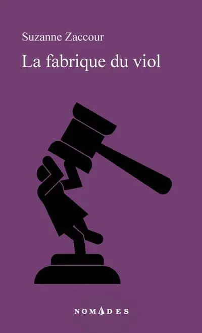 La fabrique du viol