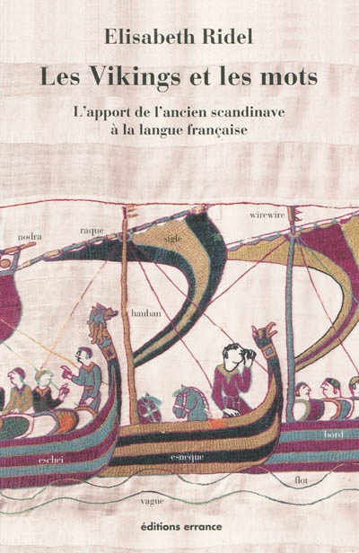 Les Vikings et les mots : l'apport de l'ancien scandinave à la langue française