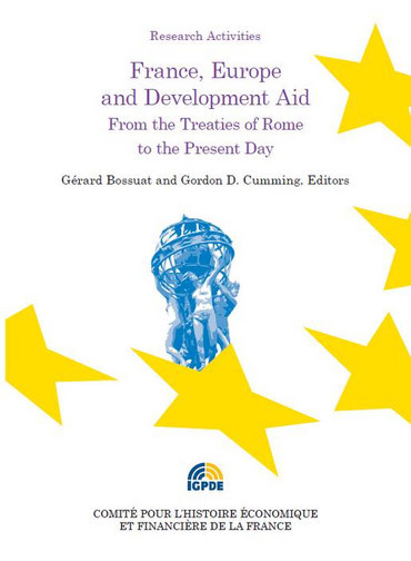 France, Europe and development aid : from the treaties of Rome to the present day : proceedings of the conference held on 8 december 2011