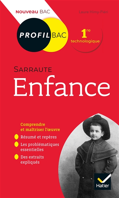Enfance (1983), Nathalie Sarraute : 1re technologique : nouveau bac
